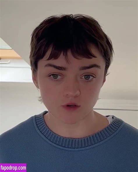 maisie williams leaks|Game Of Thrones’ Maisie Williams addresses leaked。